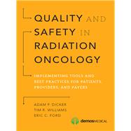 Quality and Safety in Radiation Oncology