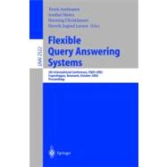Flexible Query Answering Systems: 5th International Conference, Fqas 2002, Copenhagen, Denmark, October 2002 : Proceedings