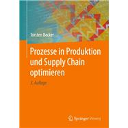 Prozesse in Produktion Und Supply Chain Optimieren