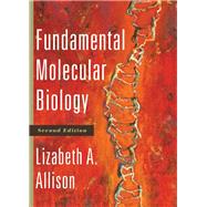 Fundamental Molecular Biology, 2nd Edition