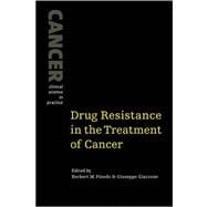 Drug Resistance in the Treatment of Cancer