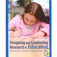 Designing and Conducting Research in Education