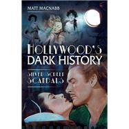 Hollywood's Dark History