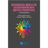 Mathematical Models for Decision Making with Multiple Perspectives