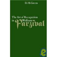 The Art of Recognition in Wolfram's 'Parzival'