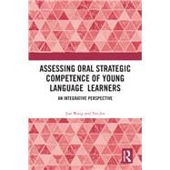 Assessing Oral Strategic Competence of Young Language Learners