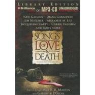 Songs of Love & Death: All-Original Tales of Star-Crossed Love: Library Edition