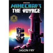Minecraft: The Voyage An Official Minecraft Novel