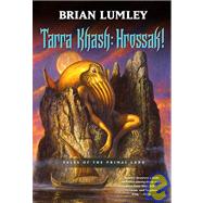 Tarra Khash: Hrossak! : Tales of the Primal Land