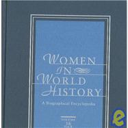 Women in World History: A Biographical Encyclopedia