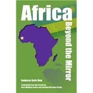 Africa Beyond the Mirror