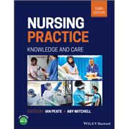 Nursing Practice Knowledge and Care