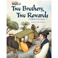 Our World Readers: Two Brothers, Two Rewards American English