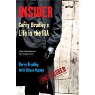 Insider: Gerry Bradley's Life in the Ira