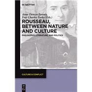 Rousseau Between Nature and Culture