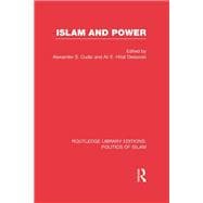 Islam and Power (RLE Politics of Islam)