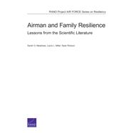 Airman and Family Resilience Lessons from the Scientific Literature