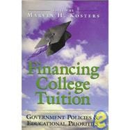 Financing College Tuition : Government Policies and Educational Priorities