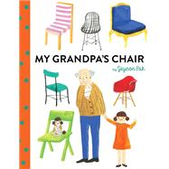 My Grandpa's Chair