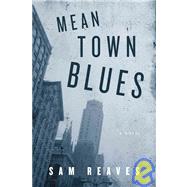 Mean Town Blues Pa