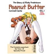 The Complete Peanut Butter, set of vols. 1-8 The Diary of Molly Fredrickson