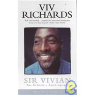 Sir Vivian : The Definitive Autobiography