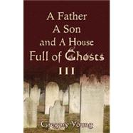 A Father, a Son and a House