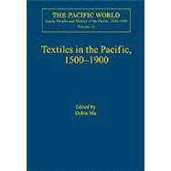 Textiles in the Pacific, 1500û1900