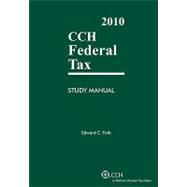 CCH Federal Tax Study Manual 2010