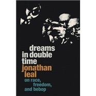 Dreams in Double Time