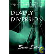 Deadly Diversion