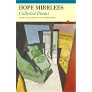 Hope Mirrlees: Collected Poems