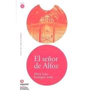 El senor de Alfoz/ The Gentleman from Alfoz