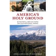 America’s Holy Ground