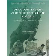 Decolonization and the French of Algeria