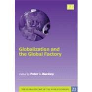 Globalization and the Global Factory