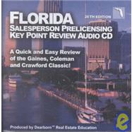 Florida Salesperson Prelicensing Key Point Review: A Quick and Easy Revies of the Gaines, Coleman and Crawford Classic!