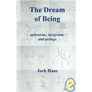 The Dream of Being: Aphorisms, Ideograms, and Aislings
