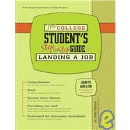 The College Student's Step-by-step Guide to Landing a Job
