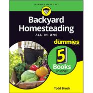 Backyard Homesteading All-in-one for Dummies,9781119550754