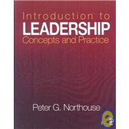 Introduction to Leadership : Concepts and Practice