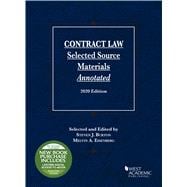 Contract Law, Selected Source Materials Annotated, 2020 Edition
