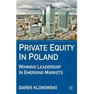 Private Equity in Poland Winning Leadership in Emerging Markets