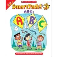 Smart Pads! ABCs 40 Fun Games to Help Kids Master the Alphabet