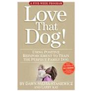 The Love That Dog Training Program