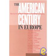 The American Century in Europe