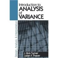 Introduction to Analysis of Variance : Design, Analysis and Interpretation