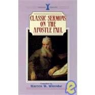 Classic Sermons on the Apostle Paul