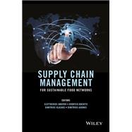 Supply Chain Management for Sustainable Food Networks
