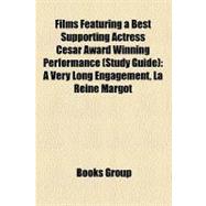 Films Featuring a Best Supporting Actress Cesar Award Winning Performance